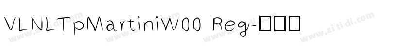 VLNLTpMartiniW00 Reg字体转换